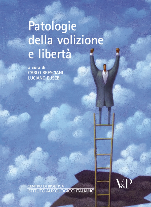 Patologie della volizione e libertà - Librerie.coop Patologie della volizione e libertà - Librerie.coop