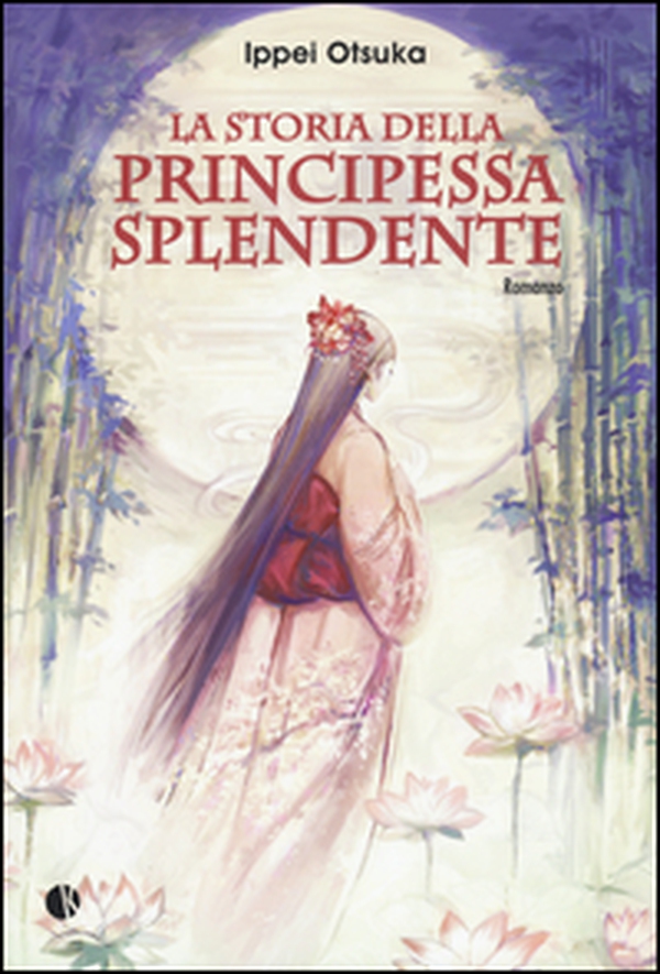 La storia della Principessa Splendente - Librerie.coop La storia della Principessa Splendente - Librerie.coop