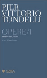 Opere. Romanzi, teatro, racconti - Vol. 1 - Librerie.coop Opere. Romanzi, teatro, racconti - Vol. 1 - Librerie.coop