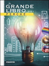 Il grande libro dei perché - Librerie.coop