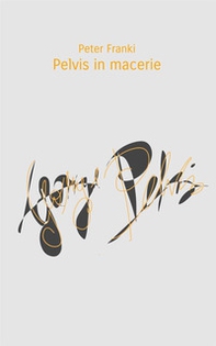 Pelvis in macerie - Librerie.coop