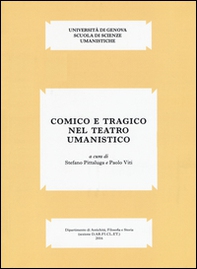 Comico e tragico nel teatro umanistico - Librerie.coop