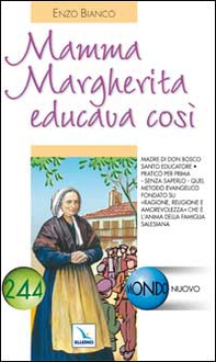 Mamma Margherita educava così - Librerie.coop
