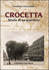 Crocetta, storia di un quartiere - Librerie.coop