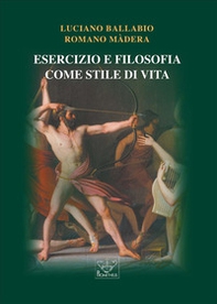 Esercizio e filosofia come stile di vita - Librerie.coop