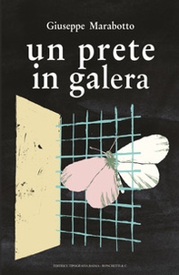 Un prete in galera - Librerie.coop