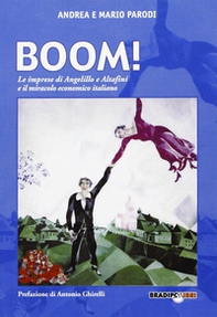 Boom! Le reti di Angelillo e Altafini e il miracolo economico italaino - Librerie.coop