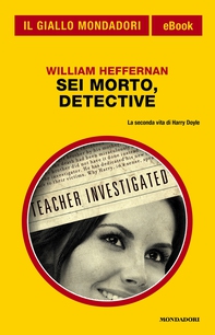 Sei morto, detective (Il Giallo Mondadori) - Librerie.coop