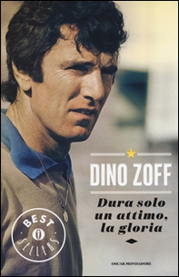 Dura solo un attimo, la gloria. La mia vita - Librerie.coop Dura solo un attimo, la gloria. La mia vita - Librerie.coop