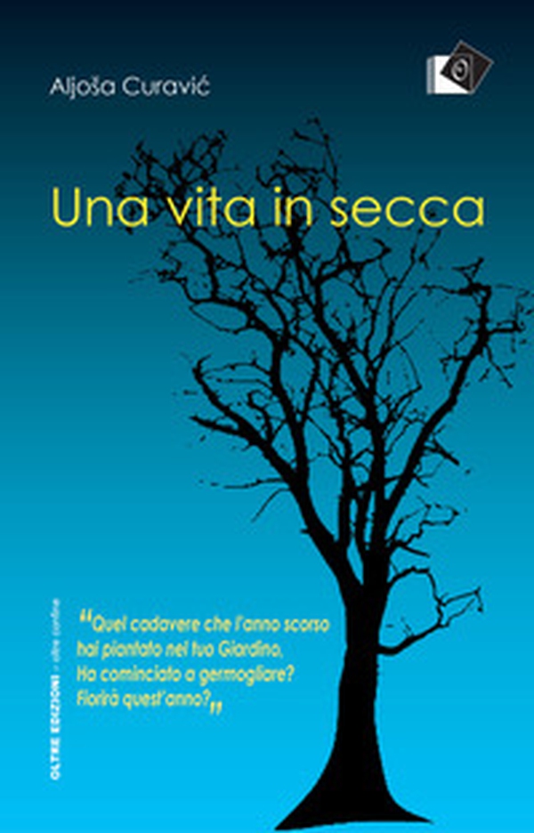 Una vita in secca - Librerie.coop Una vita in secca - Librerie.coop
