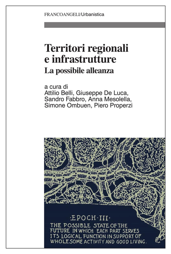 Territori regionali e infrastrutture. La possibile alleanza - Librerie.coop Territori regionali e infrastrutture. La possibile alleanza - Librerie.coop