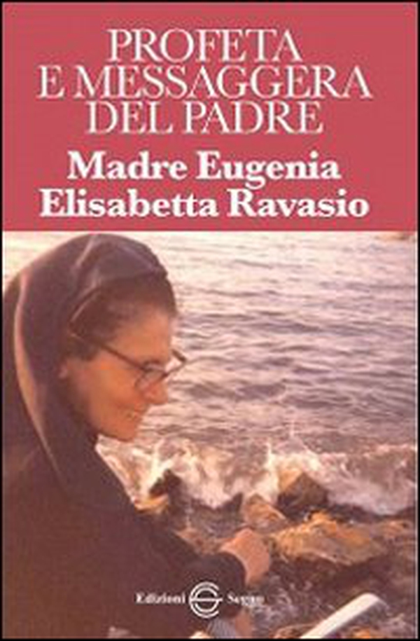 Profeta e messaggera del Padre - Librerie.coop Profeta e messaggera del Padre - Librerie.coop