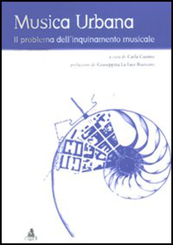Musica urbana. Il problema dell'inquinamento musicale - Librerie.coop Musica urbana. Il problema dell'inquinamento musicale - Librerie.coop