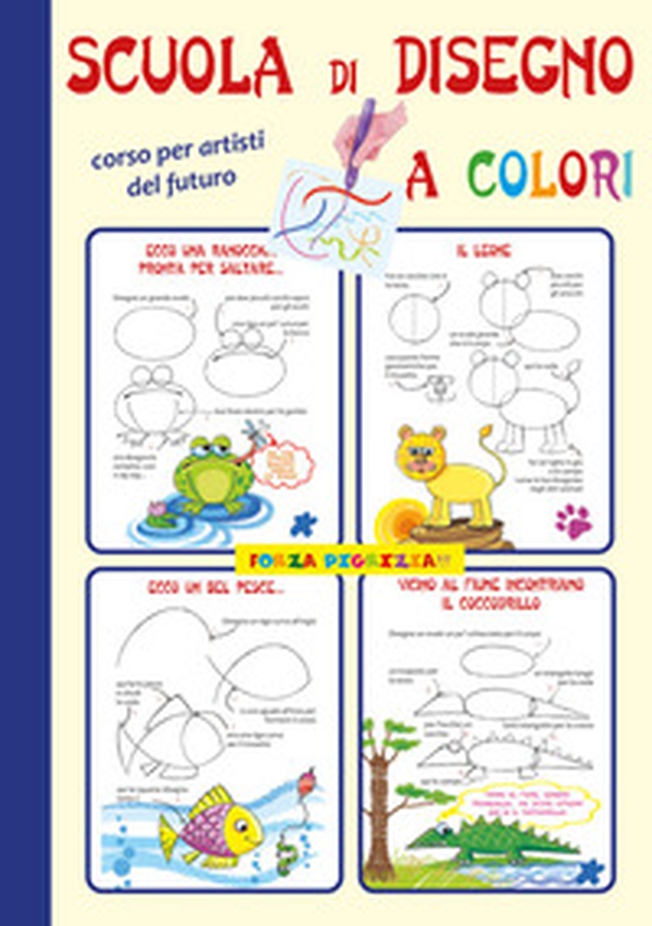 Scuola di disegno a colori. Corso per artisti del futuro - Librerie.coop Scuola di disegno a colori. Corso per artisti del futuro - Librerie.coop