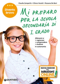 Mi preparo per la scuola secondaria di 1° grado. Divento bravo. Per la 5ª classe elementare - Librerie.coop Mi preparo per la scuola secondaria di 1° grado. Divento bravo. Per la 5ª classe elementare - Librerie.coop