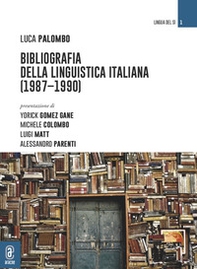 Bibliografia della Linguistica italiana 1987-1990 - Librerie.coop