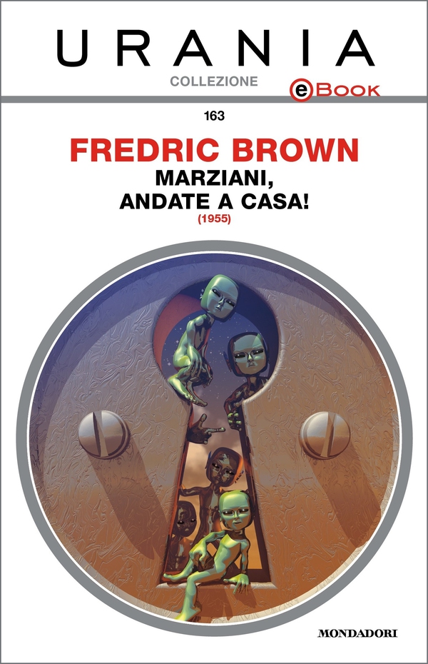 Marziani, andate a casa! (Urania) - Librerie.coop Marziani, andate a casa! (Urania) - Librerie.coop