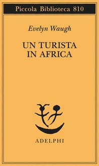 Un turista in Africa - Librerie.coop