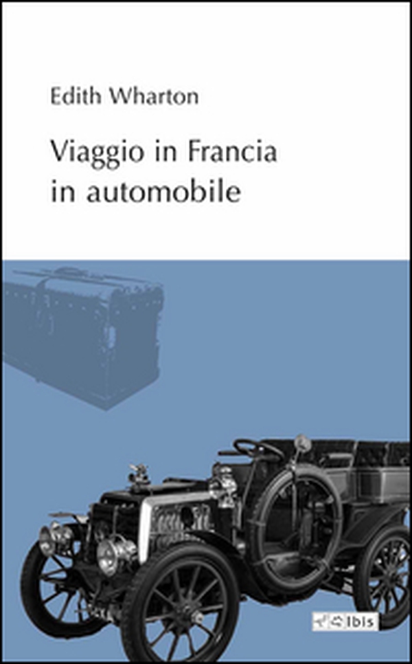 Viaggio in Francia in automobile - Librerie.coop Viaggio in Francia in automobile - Librerie.coop