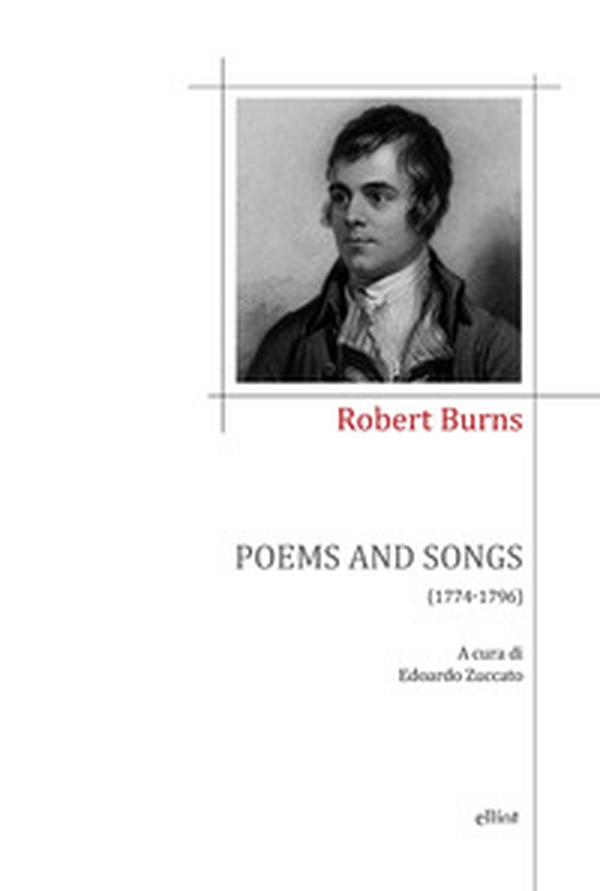 Poems and songs (1774-1796). Testo inglese a fronte - Librerie.coop Poems and songs (1774-1796). Testo inglese a fronte - Librerie.coop