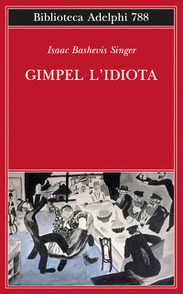 Gimpel l'idiota - Librerie.coop