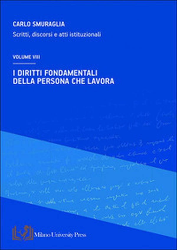 I diritti fondamentali della persona che lavora - Librerie.coop