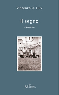 Il segno - racconto - Librerie.coop