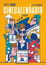 Cinecalendario. Un anno al cinema in 365 film - Librerie.coop