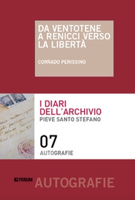 Da Ventotene a Renicci verso la libertà - Librerie.coop