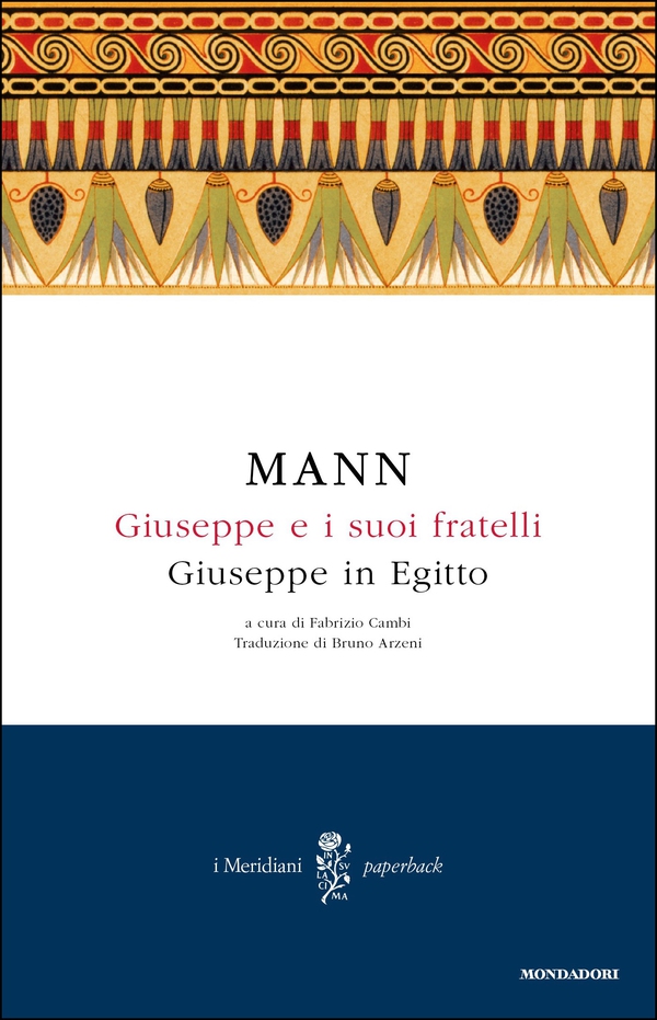 Giuseppe e i suoi fratelli - 3. Giuseppe in Egitto - Librerie.coop Giuseppe e i suoi fratelli - 3. Giuseppe in Egitto - Librerie.coop
