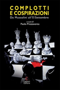 Complotti e cospirazioni. Da Mussolini all'11 settembre - Librerie.coop