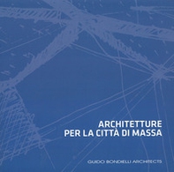 Architetture per la città di Massa - Librerie.coop