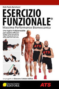 Esercizio funzionale®. Massima performance biomeccanica - Librerie.coop