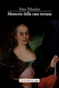 Memorie della casa terrana - Librerie.coop