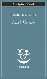 Sull’Iliade - Librerie.coop Sull’Iliade - Librerie.coop