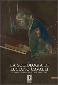 La sociologia di Luciano Cavalli - Librerie.coop