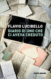 Diario di uno che ci aveva creduto - Librerie.coop