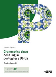 Grammatica d'uso della lingua portoghese B1-B2. Teoria ed esercizi - Librerie.coop Grammatica d'uso della lingua portoghese B1-B2. Teoria ed esercizi - Librerie.coop