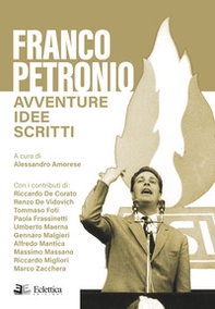 Franco Petronio. Avventure idee scritti - Librerie.coop
