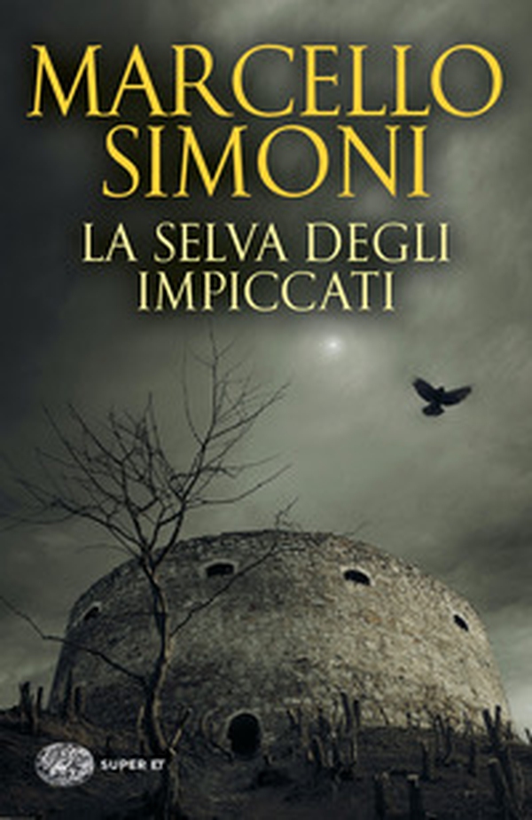 La selva degli impiccati - Librerie.coop La selva degli impiccati - Librerie.coop