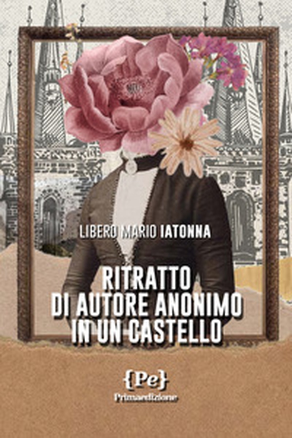 Ritratto di autore anonimo in un castello - Librerie.coop Ritratto di autore anonimo in un castello - Librerie.coop