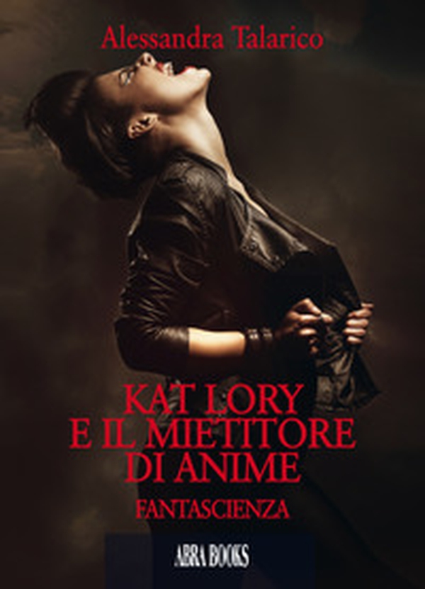Kat Lory e il mietitore di anime - Librerie.coop Kat Lory e il mietitore di anime - Librerie.coop