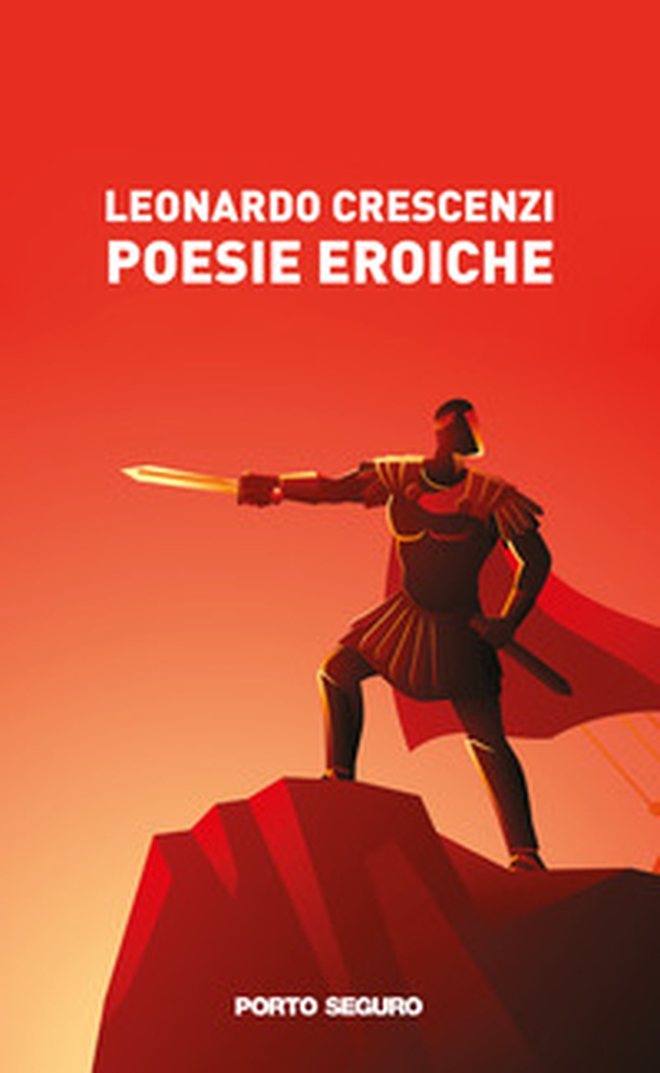 Poesie eroiche - Librerie.coop Poesie eroiche - Librerie.coop