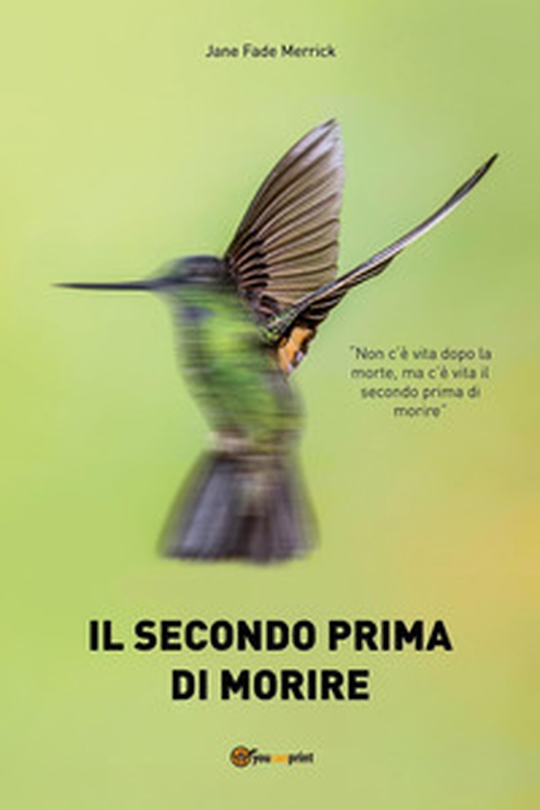 Il secondo prima di morire - Librerie.coop Il secondo prima di morire - Librerie.coop