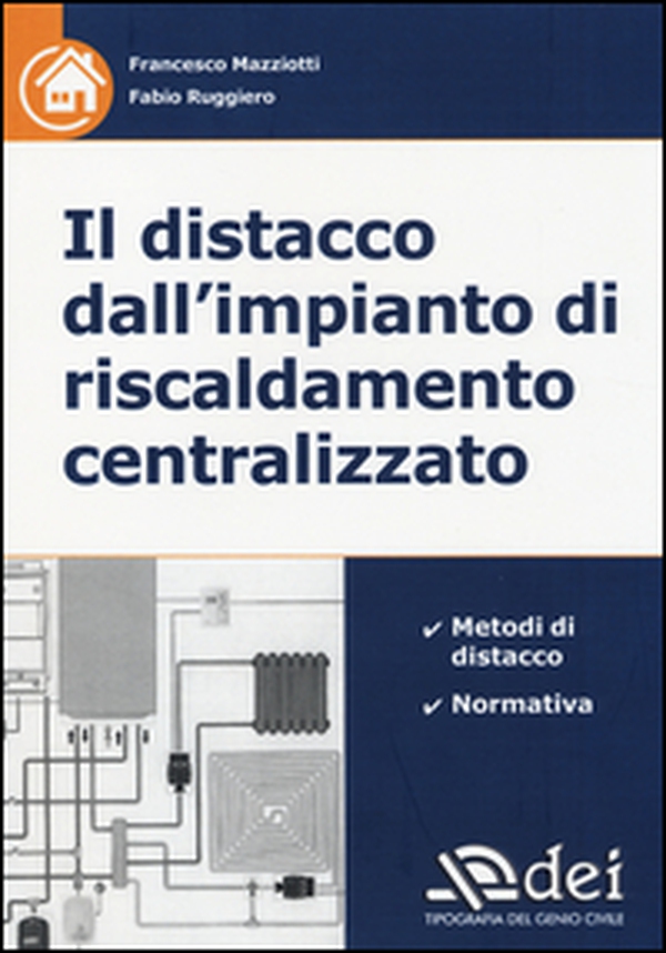 Il distacco dall'impianto di riscaldamento centralizzato - Librerie.coop Il distacco dall'impianto di riscaldamento centralizzato - Librerie.coop