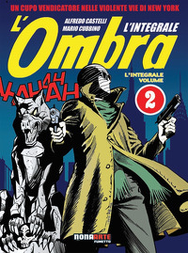 L'ombra. L'integrale - Vol. 2 - Librerie.coop L'ombra. L'integrale - Vol. 2 - Librerie.coop