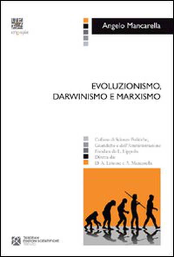 Evoluzionismo, darwinismo e marxismo - Librerie.coop