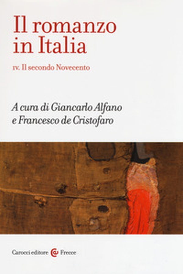 Il romanzo in Italia - Librerie.coop Il romanzo in Italia - Librerie.coop