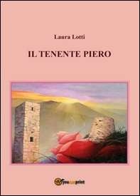 Il tenente Piero - Librerie.coop