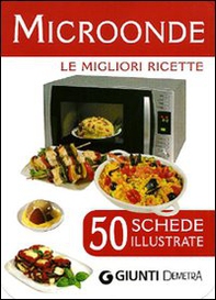 Microonde. 50 schede di ricette illustrate - Librerie.coop